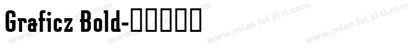 Graficz Bold字体转换